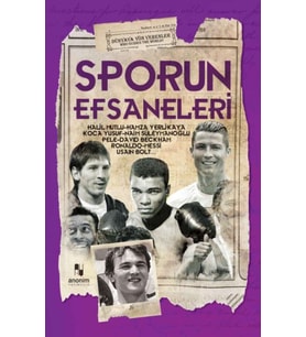 Sporun Efsaneleri - Dünyaya Yön Verenler