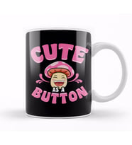 Adorable Cute As a Button Mushroom Pun Smiling Kupa Bardak Porselen