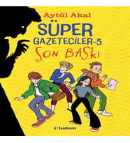 Süper Gazeteciler-5 Son Baskı