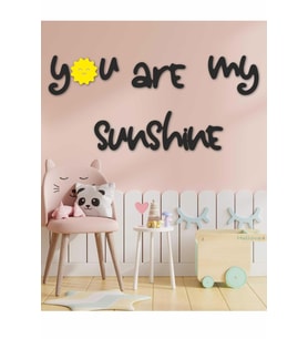 You Are My Sunshine Çocuk Odası Duvar Süsü Sarı Güneş Dekoratif Oda Yazısı 