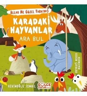 Karadaki Hayvanlar - Ara Bul / Allah Ne Güzel Yaratmış