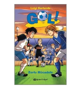 Gol! - Zorlu Mücadele (Ciltli)