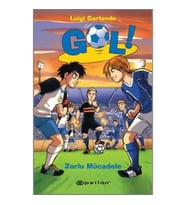 Gol! - Zorlu Mücadele (Ciltli)