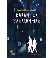 Karanlığa Yakalanmak
