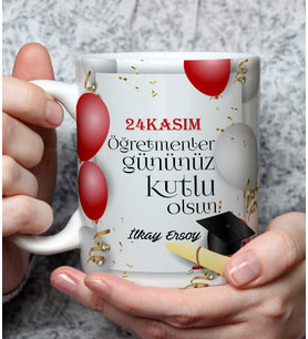 Kişiye Özel 24 Kasım Öğretmenler Günü Hediyesi Tasarımlı Kupa