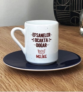 Kişiye Özel Efsaneler Ocakta Doğar Türk Kahvesi Fincanı Doğum Günü Hediyesi (Lacivert)
