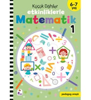 Küçük Dahiler – Etkinliklerle Matematik 1 (6-7 Yaş )