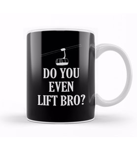 Funny Do You Even Lift Bro Ski Snowboard Ski Lift Kupa Bardak Porselen