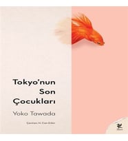 Tokyo’nun Son Çukları