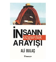 İnsanın Özgürlük Arayışı