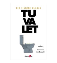 Bir Sığınak olarak Tuvalet