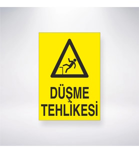 Düşme Tehlikesi 21x35 Arkası Yapışkanlı Levha