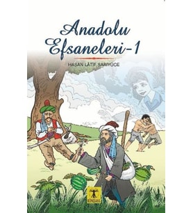 Anadolu Efsaneleri 1