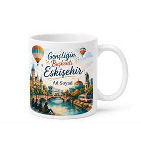 Eskişehir Genç Şehir Temalı Kişiye Özel Kupa Bardak Hediye