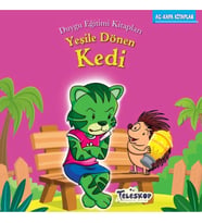 Yeşile Dönen Kedi - Duygu Eğitim Kitapları