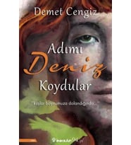 Adımı Deniz Koydular