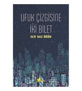 Ufuk Çizgisine İki Bilet
