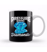 Cute Pressure Makes Diamonds Motivational Hustle Kupa Bardak Porselen