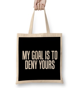 Simple My Goal Is To Deny Yours Goalkeeper Defense Bez Çanta Uzun Saplı