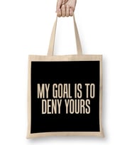 Simple My Goal Is To Deny Yours Goalkeeper Defense Bez Çanta Uzun Saplı