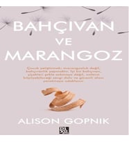 Bahçıvan ve Marangoz