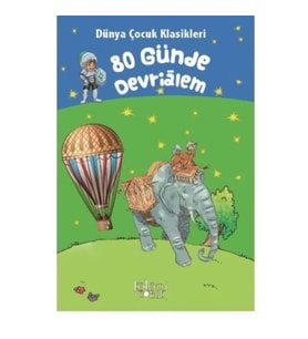 80 Günde Devrialem - Dünya Çocuk Klasikleri