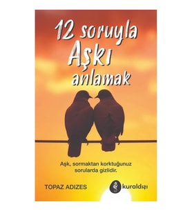 12 Soruyla Aşkı Anlamak