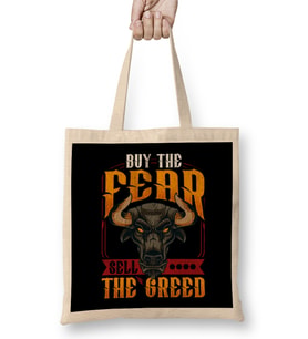 Buy The Fear Sell The Greed Trading Investing Bull Bez Çanta Uzun Saplı