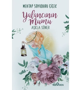 Yalancının Mumu Aşkla Söner