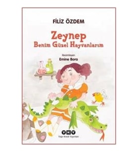 Zeynep - Benim Güzel Hayvanlarım