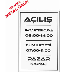 açık kapalı mesai saatleri levhası metal (Gümüş)