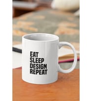 Eat Sleep Design Repeat Baskılı Kupa Bardak