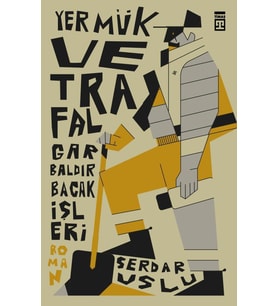 YERMÜK VE TRAFALGAR BALDIR BACAK İŞLERİ - SERDAR USLU - TİMAŞ YAYINLARI