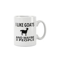 I Like Goats And Maybe 3 People Baskılı Kupa Bardak