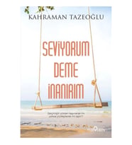 Seviyorum Deme İnanırım