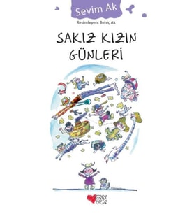 Sakız Kızın Günleri
