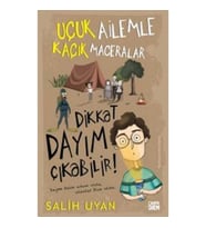 Dikkat Dayım Çıkabilir - Uçuk Ailemle Kaçık Maceralar