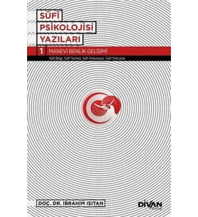 Sufi Psikolojisi Yazıları 1