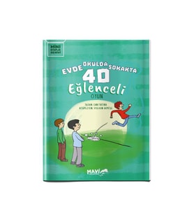 EVDE OKULDA SOKAKTA 40 EĞLENCELİ OYUN
