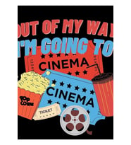 Out Of My Way, I'm Going To Cinema, Love Movies, Love Cinema Tablo Ahşap Poster Dekoratif