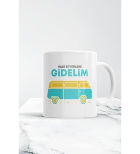 Hadi Bir Yerlere Gidelim Kupa Bardak