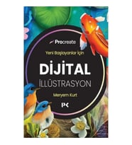 Yeni Başlayanlar İçin Dijital İllüstrasyon