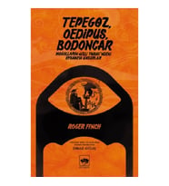 Tepegöz Oedipus Bodoncar