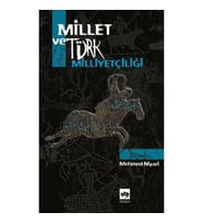 Millet ve Türk Milliyetçiliği