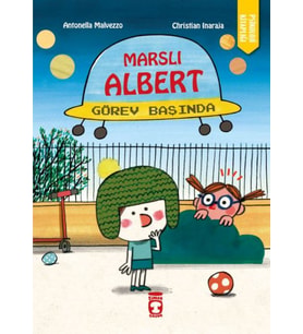 Marslı Albert Görev Başında
