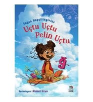 Uçtu Uçtu Pelin Uçtu