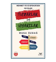 Mehmet Feyzi Efendi’den Feyizler Tuzaklar ve Uyarılar
