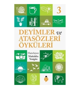 Deyimler Ve Atasözleri Öyküleri - 3