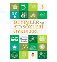 Deyimler Ve Atasözleri Öyküleri - 3