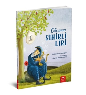 Okçunun Sihirli Liri - Göknur Birincioğlu